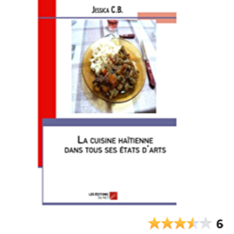 La cuisine haïtienne dans tous ses états d'Arts Broché – 21 février 2012