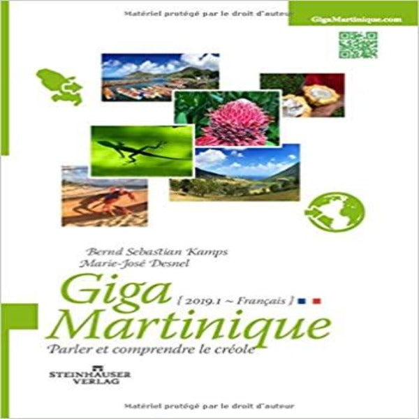 GigaMartinique: Parler et comprendre le créole Broché