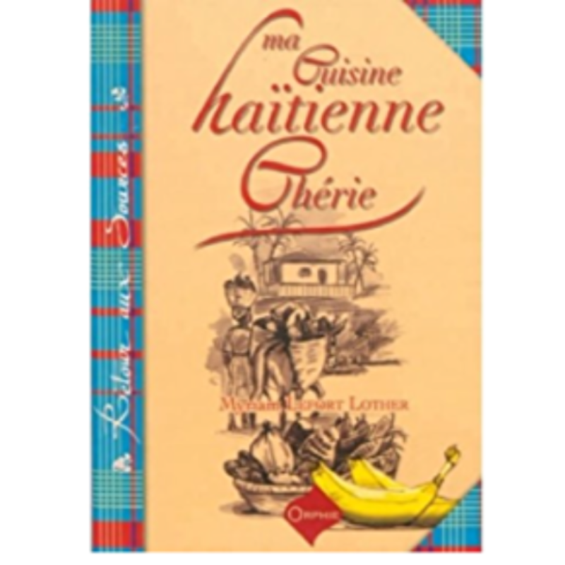 Ma cuisine haitienne chérie Broché – Illustré, 1 octobre 2013