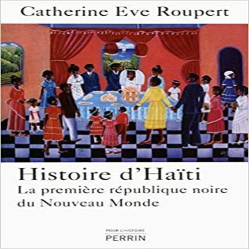Histoire d'Haïti Broché – 6 janvier 2011