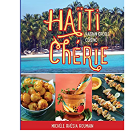 Haiti Cherie, Livre de Cuisine Haitienne